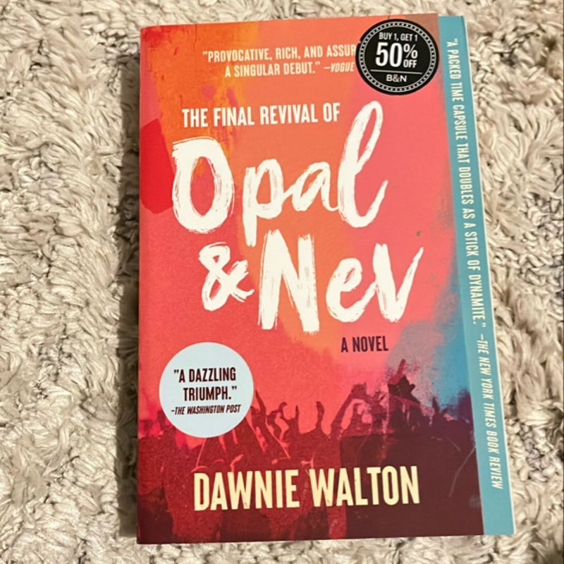 The Final Revival of Opal and Nev