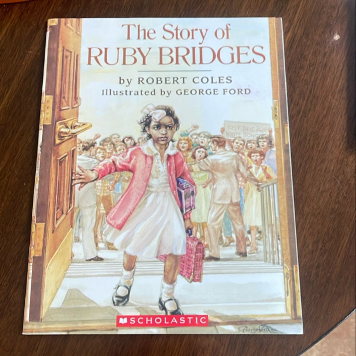 The Story of Ruby Bridges by Robert Coles