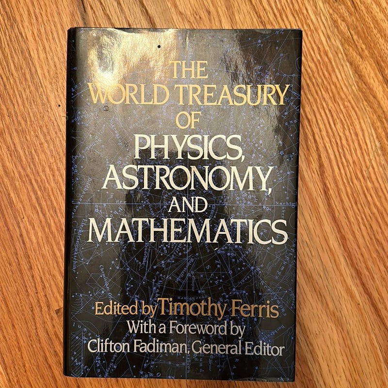 The World Treasury of Physics, Astronomy, and Mathematics