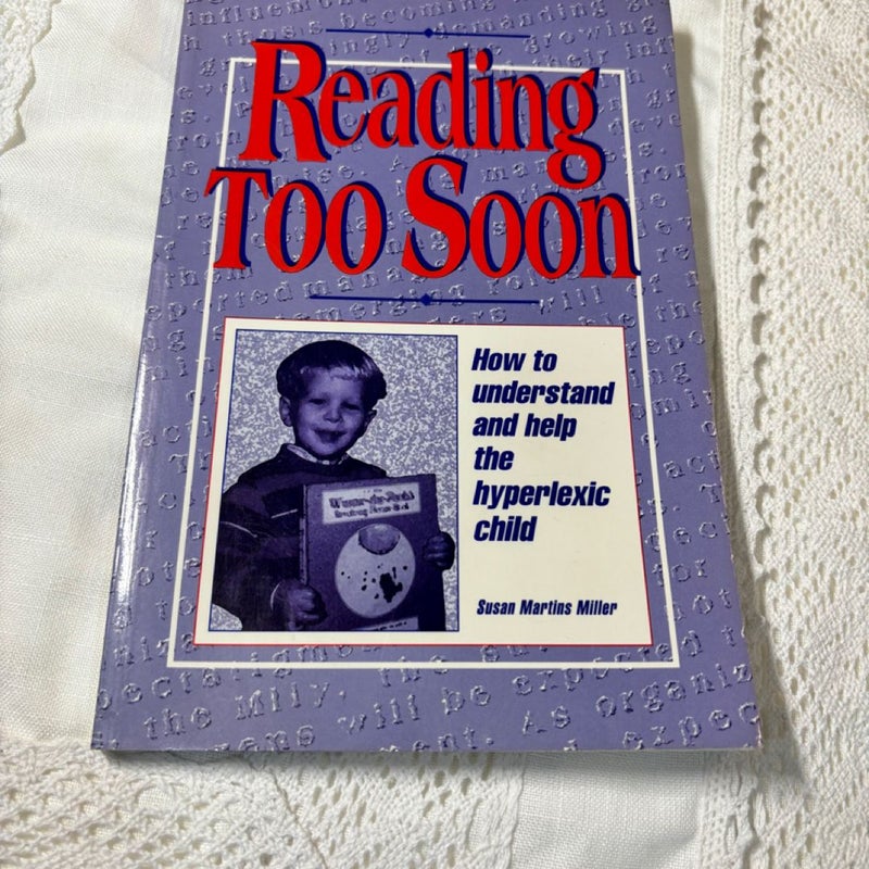 Reading Too Soon