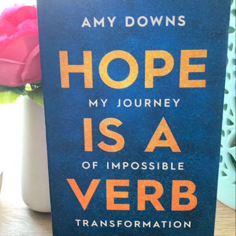 Hope Is a Verb- Signed Copy