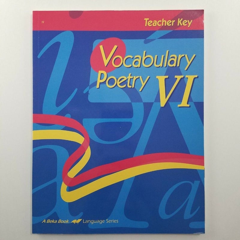 Vocabulary Spelling Poetry VI Teacher's Key (third edition)