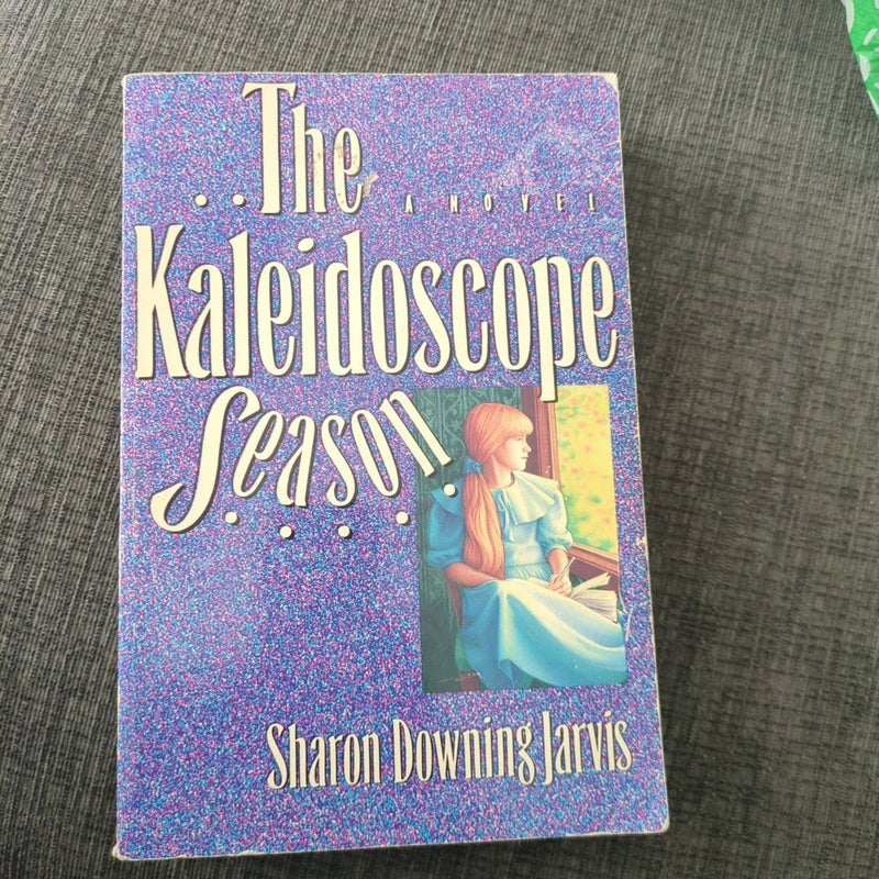 The Kaleidoscope Season