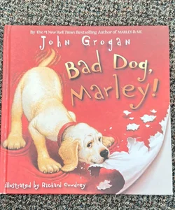 Bad Dog, Marley!