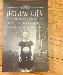 Hollow city, the 2nd novel of miss peregrines peculiar children