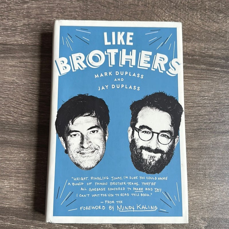 Like Brothers
