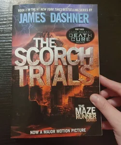 The Scorch Trials (Maze Runner, Book Two)