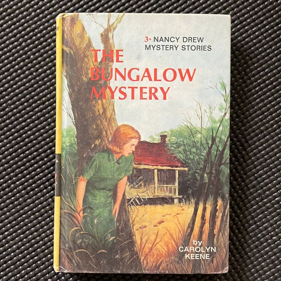 Nancy Drew 03: the Bungalow Mystery