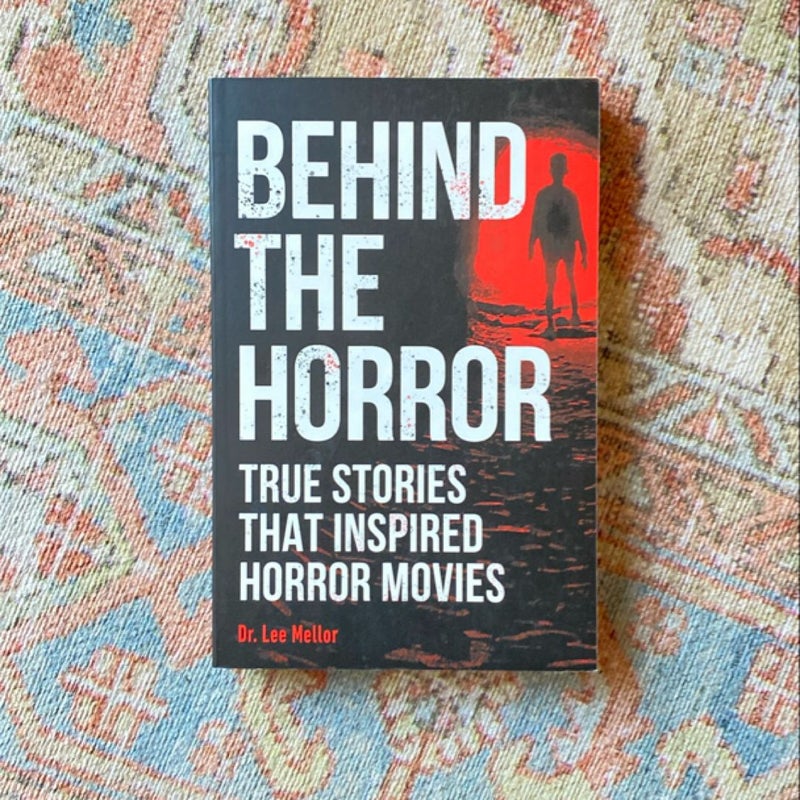 Behind the Horror
