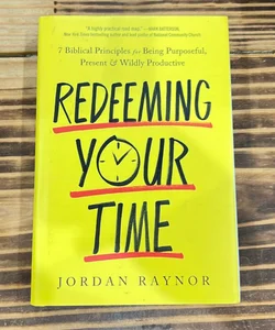 Redeeming Your Time