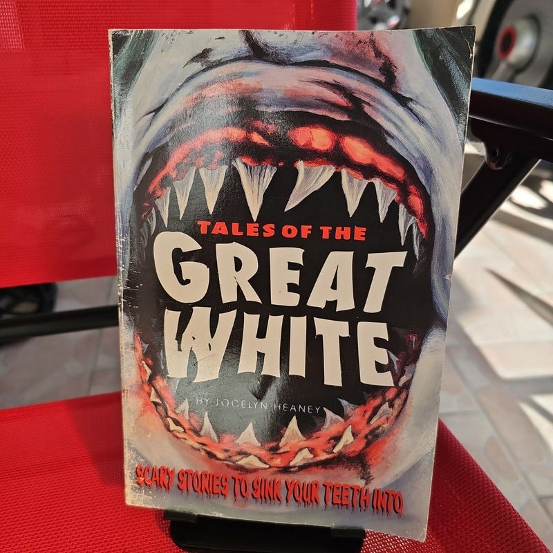 Tales of the Great White 