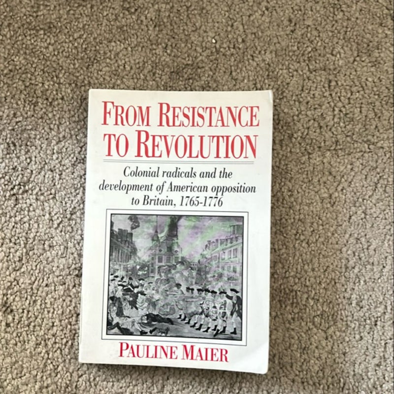 From Resistance to Revolution