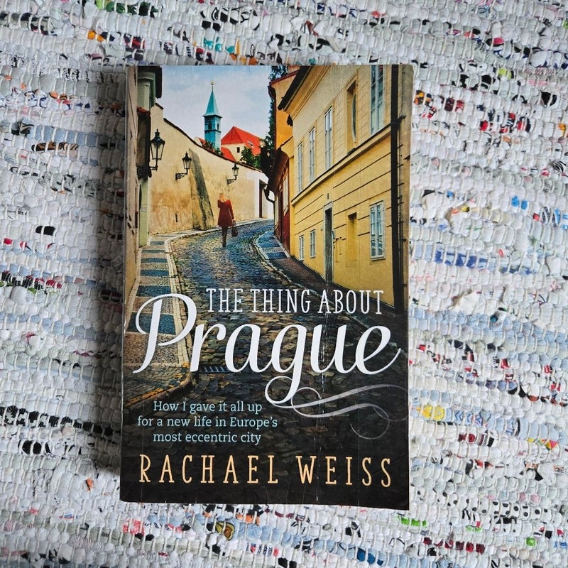 The Thing about Prague
