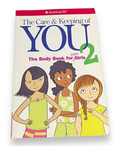 The Care and Keeping of You 2