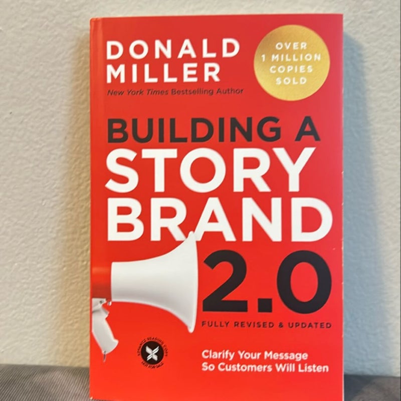 (ARC) Building a StoryBrand 2. 0 Clarify Your Message So Customers Will Listen