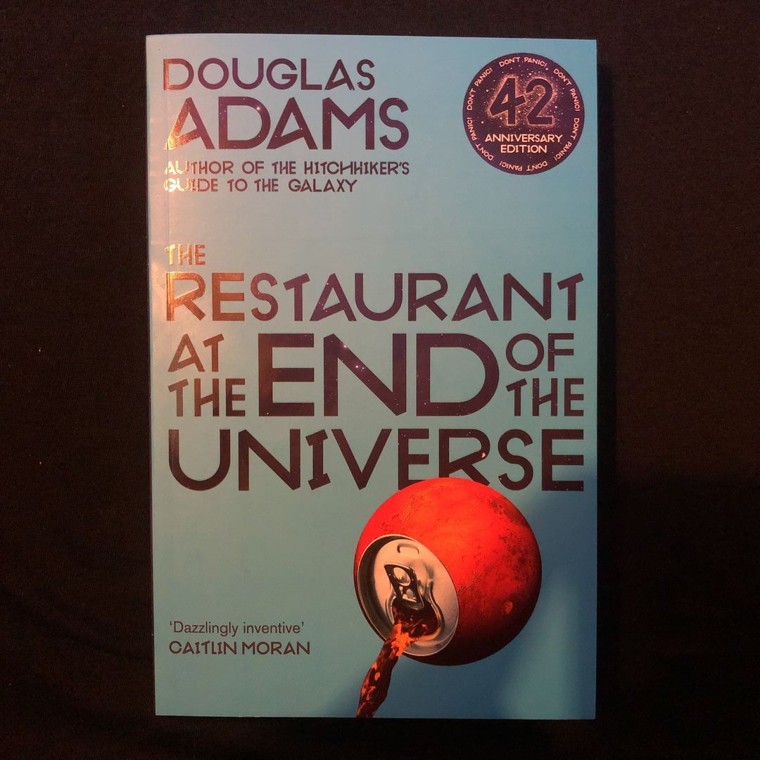 The Restaurant at the End of the Universe: Hitchhiker's Guide to the Galaxy Book 2