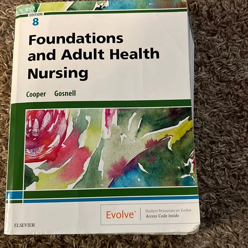 Foundations and Adult Health Nursing