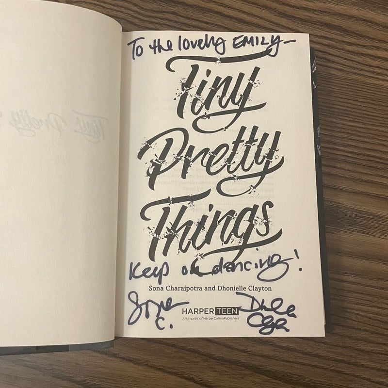 Signed! Tiny Pretty Things