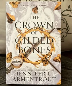 The Crown of Gilded Bones **AUTHOR SIGNED APOLLYCON 2024 EXCLUSIVE** 