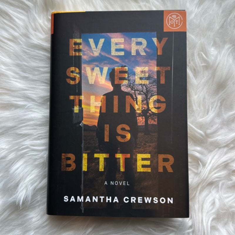 Every Sweet Thing Is Bitter