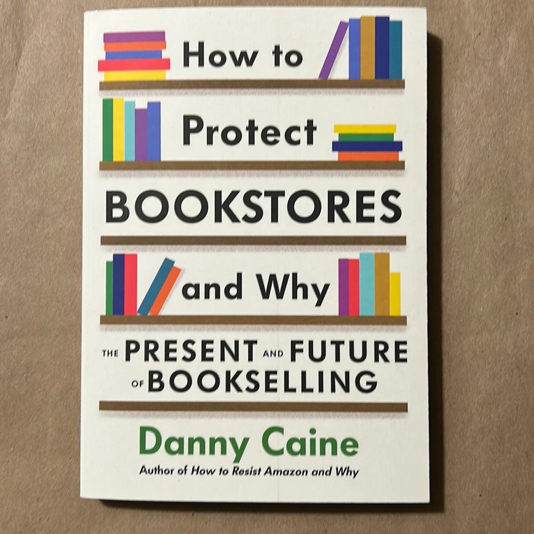 How to Protect Bookstores and Why