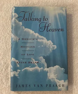 Talking to Heaven #76