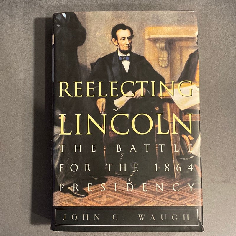 Reelecting Lincoln