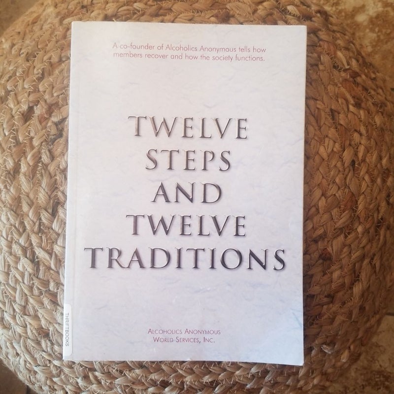 Twelve Steps and Twelve Traditions