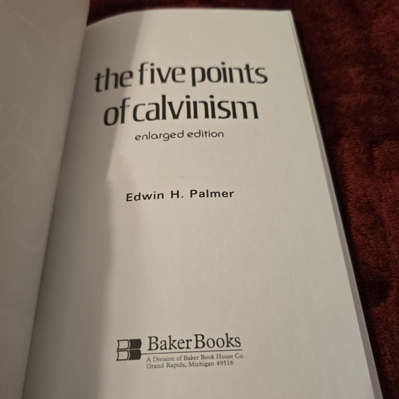 The Five Points of Calvinism