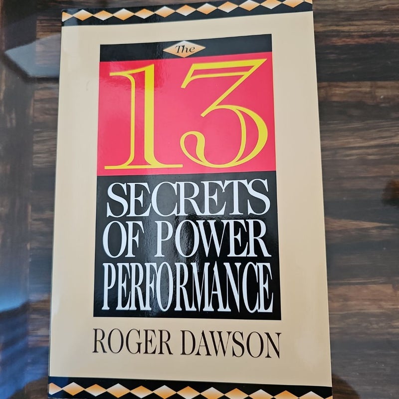 13 Secrets of Power Performance