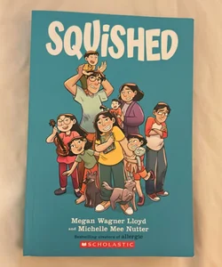 Squished: a Graphic Novel