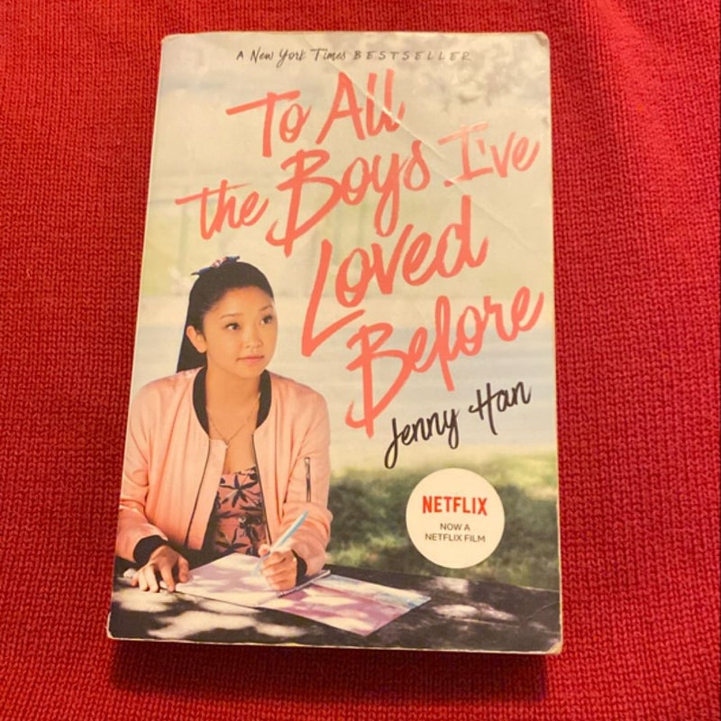 To All the Boys I've Loved Before