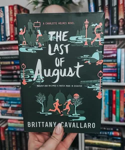 The Last of August [SIGNED]