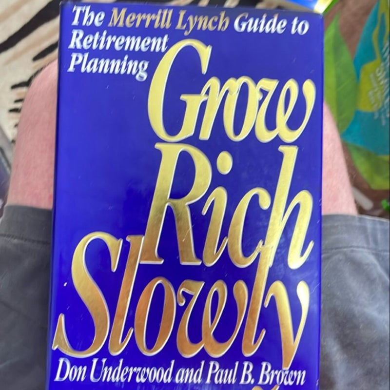 Grow Rich Slowly