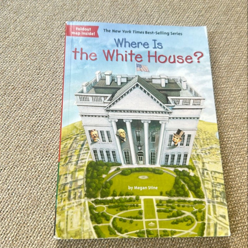 Where Is the White House?