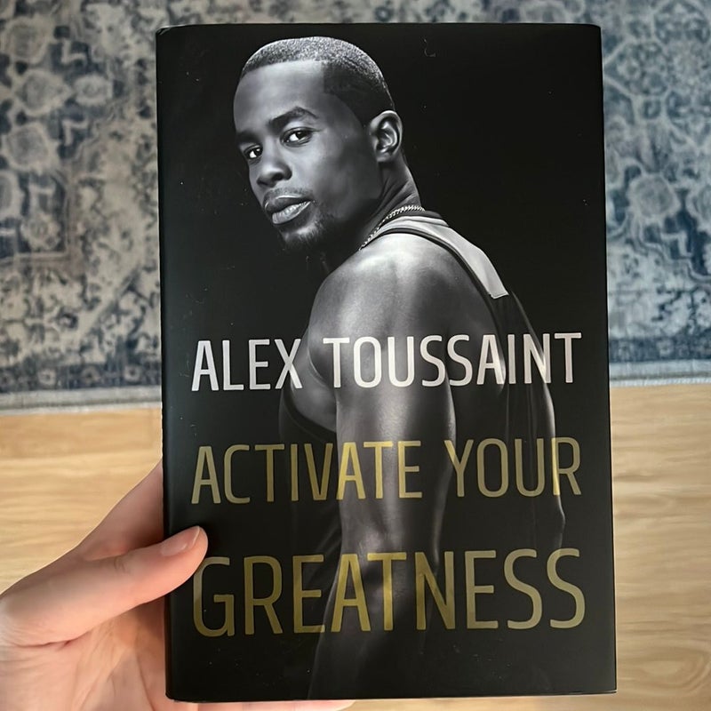 Cover art for Activate Your Greatness by Alex Toussaint