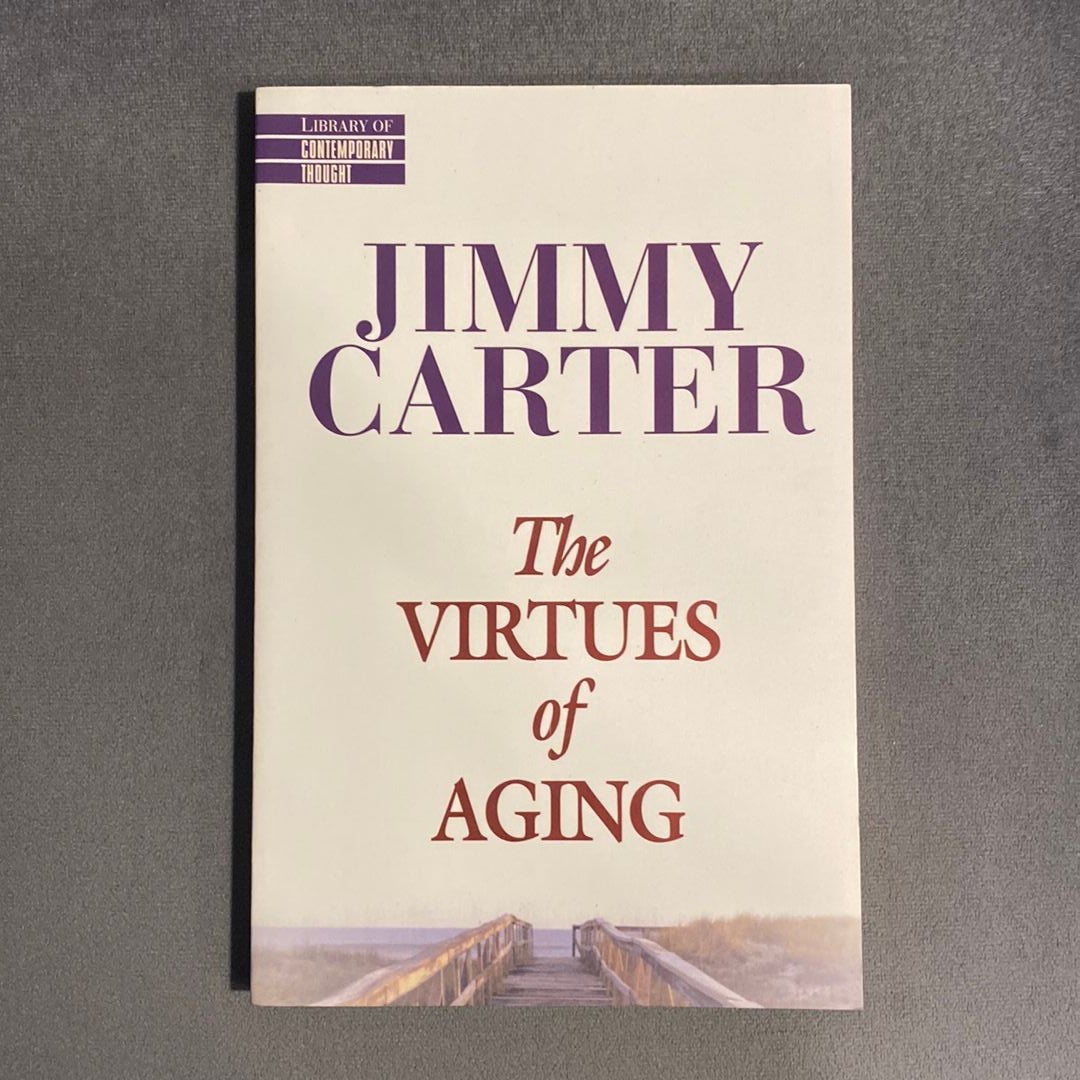 The Virtues of Aging