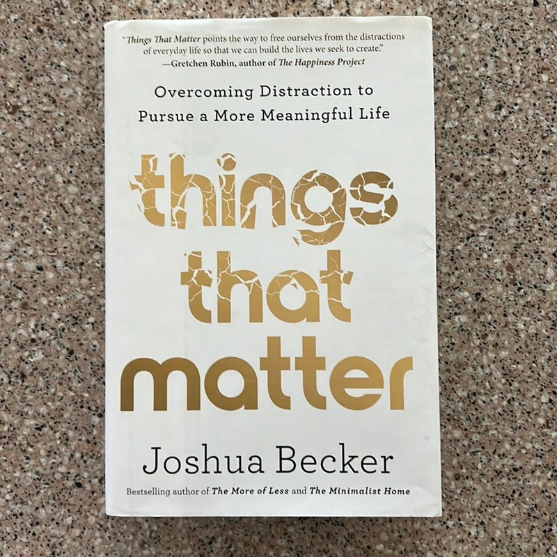 Things That Matter