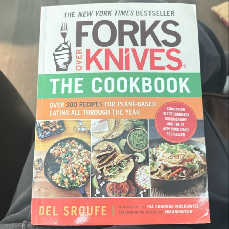 Forks over Knives--The Cookbook