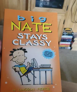 Big Nate Stays Classy