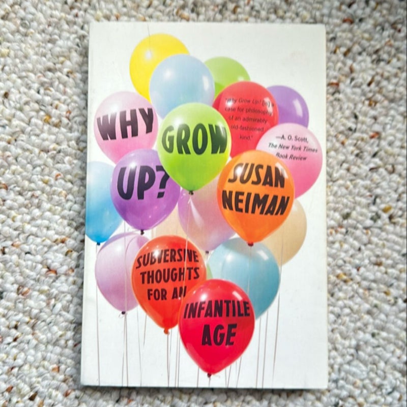 Why Grow Up?