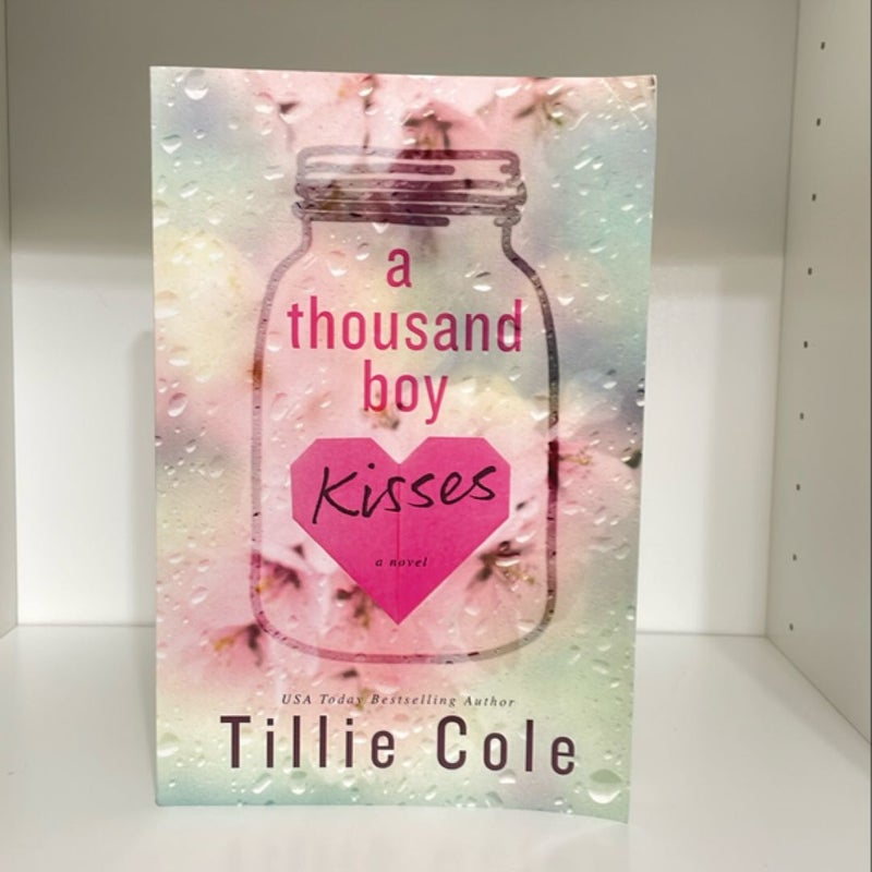 A Thousand Boy Kisses *SIGNED* 