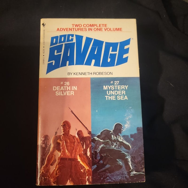 Doc savage  death in silver  murder under the sea