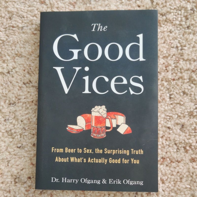 The Good Vices