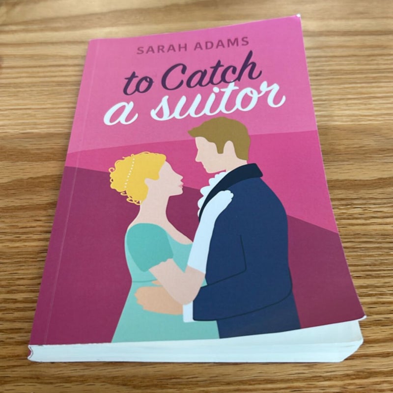 To Catch a Suitor