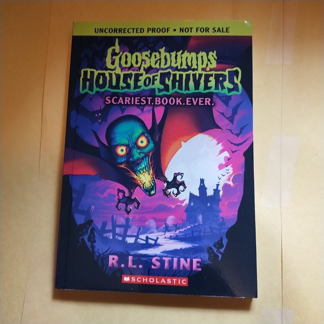 Scariest. Book. Ever. (Goosebumps House of Shivers #1)