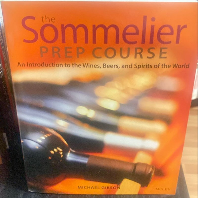 The Sommelier Prep Course