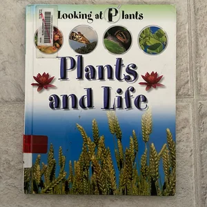 Plants and Life