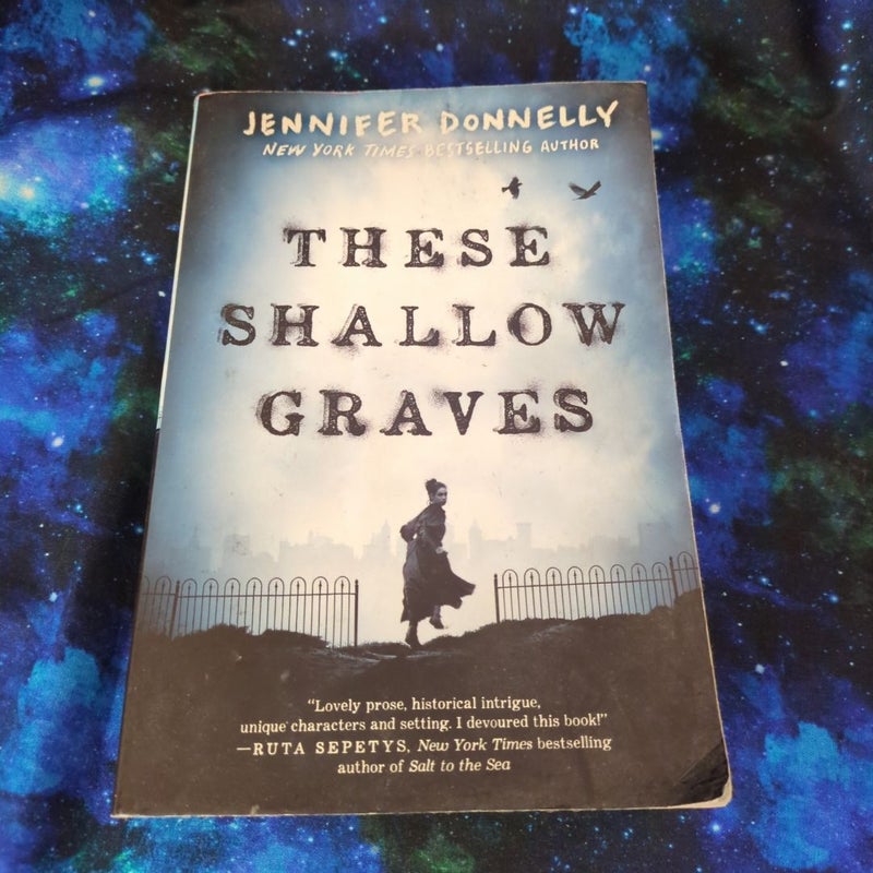 These Shallow Graves