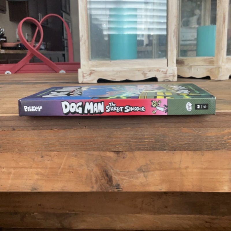 Dog Man: the Scarlet Shedder: a Graphic Novel (Dog Man #12): from the Creator of Captain Underpants